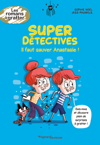 Super détectives - Il faut sauver Anastasie !